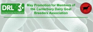DRL May Promotion for Members of the Canterbury Dairy Goat Breeders Assocation